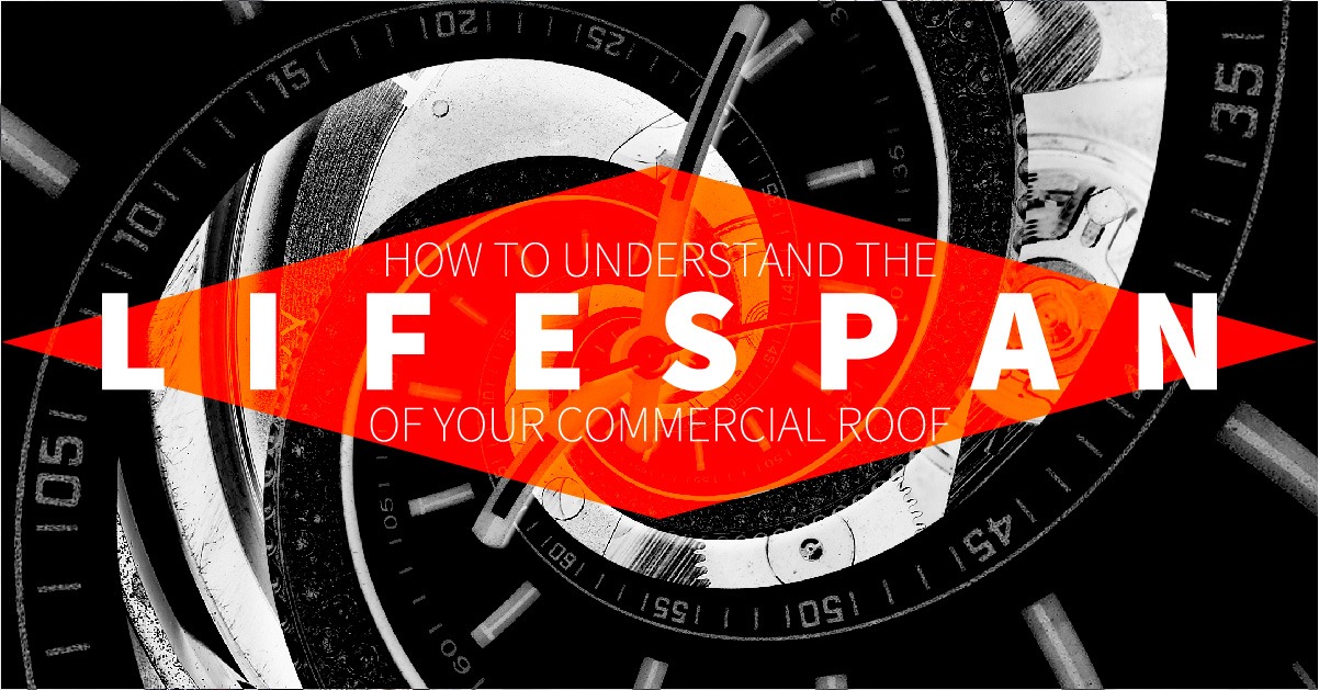 How To Understand The Lifespan Of Your Commercial Roof
