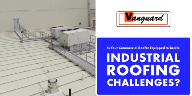 Is Your Commercial Roofer Equipped to Tackle Industrial Roofing Challenges?